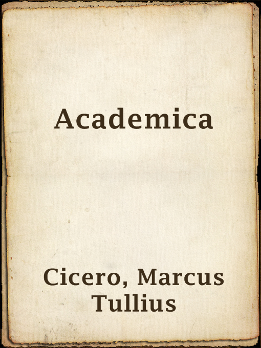 Title details for Academica by Marcus Tullius Cicero - Available